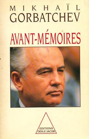 Image du vendeur pour Avant-m?moires - Mikha?l Gorbatchev mis en vente par Book Hmisphres