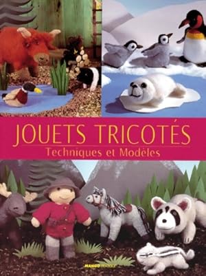 Image du vendeur pour JOUETS TRICOTES - Kath Dalmeny mis en vente par Book Hmisphres