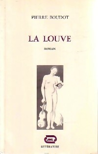 Seller image for La louve - Pierre Boudot for sale by Book Hmisphres