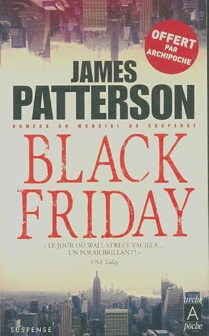Image du vendeur pour Black friday - James Patterson mis en vente par Book Hmisphres