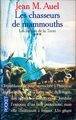 Seller image for Les enfants de la terre Tome III : Les chasseurs de mammouths - Jean M Auel for sale by Book Hmisphres