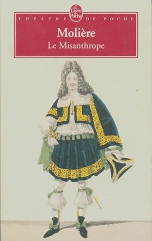 Image du vendeur pour Le misanthrope - Moli?re mis en vente par Book Hmisphres