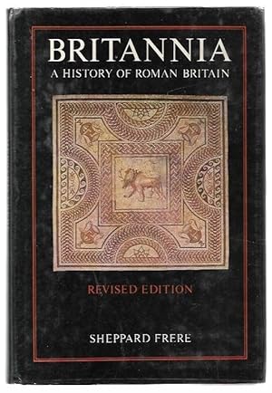 Imagen del vendedor de Britannia: A History of Roman Britain. a la venta por City Basement Books
