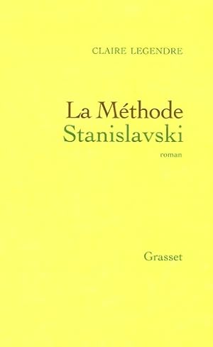 Seller image for La m?thode Stanislavski - Claire Legendre for sale by Book Hmisphres