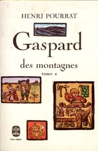 Image du vendeur pour Gaspard des montagnes Tome II - Henri Pourrat mis en vente par Book Hmisphres