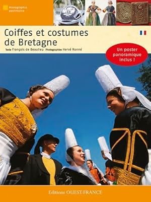 Coiffes et costumes de Bretagne - Fran?ois De Beaulieu