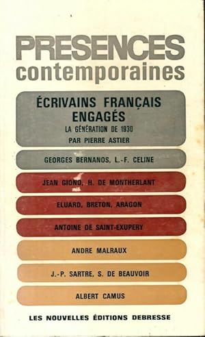 Seller image for crivains fran?ais engag?s : La g?n?ration de 1930 - Pierre Astier for sale by Book Hmisphres