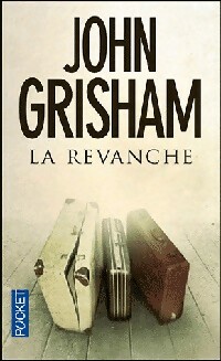 Image du vendeur pour La Revanche - John Grisham mis en vente par Book Hmisphres