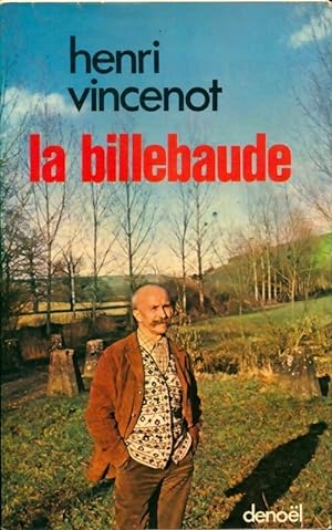 Seller image for La billebaude - Henri Vincenot for sale by Book Hmisphres