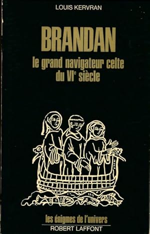 Imagen del vendedor de Brandan. Le grand navigateur celte du vie si?cle - Louis Kervran a la venta por Book Hmisphres