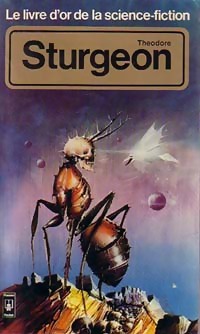 Seller image for Le Livre d'Or de Theodore Sturgeon - Theodore Sturgeon for sale by Book Hmisphres