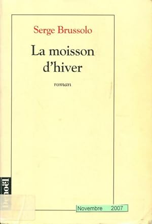 Imagen del vendedor de La moisson d'hiver - Serge Brussolo a la venta por Book Hmisphres