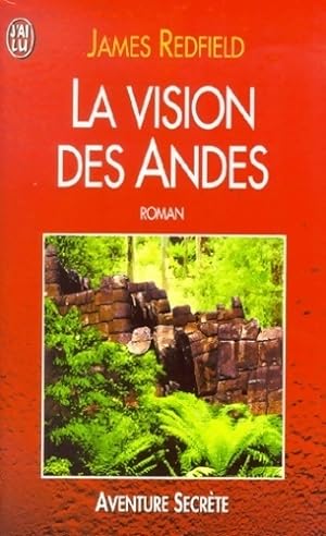La vision des Andes - James Redfield