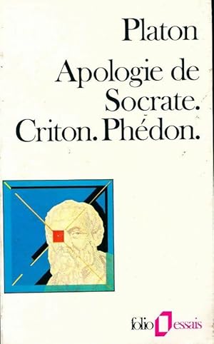 Seller image for Apologie de Socrate / Criton / Ph?don - Platon for sale by Book Hmisphres