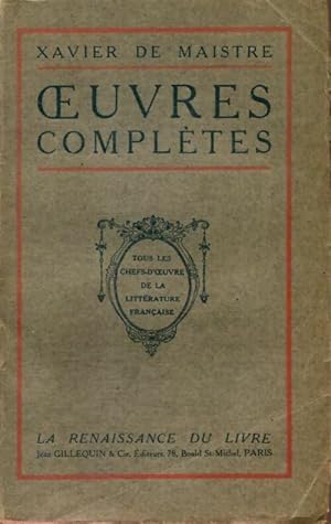 Image du vendeur pour Oeuvres compl?tes - Xavier De Maistre mis en vente par Book Hmisphres