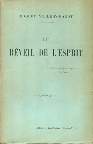 Seller image for Le r?veil de l'esprit - Robert Vallery-Radot for sale by Book Hmisphres