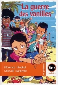 Bild des Verkufers fr La guerre des vanilles - Florence Hinckel zum Verkauf von Book Hmisphres