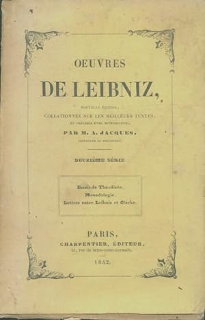 Oeuvres de Leibniz Tome II - Gottfried Wilhelm Leibniz