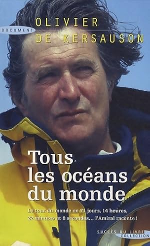 Tous les oc?ans du monde - Olivier De Kersauson