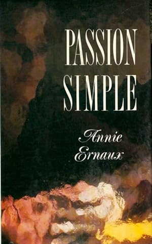 Imagen del vendedor de Passion simple - Ernaux Annie a la venta por Book Hmisphres