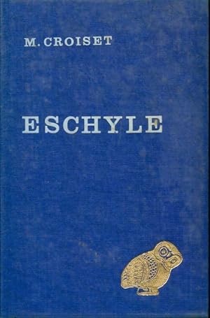 Eschyle - Maurice Croiset