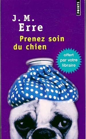 Bild des Verkufers fr Prenez soin du chien - J.M Erre zum Verkauf von Book Hmisphres