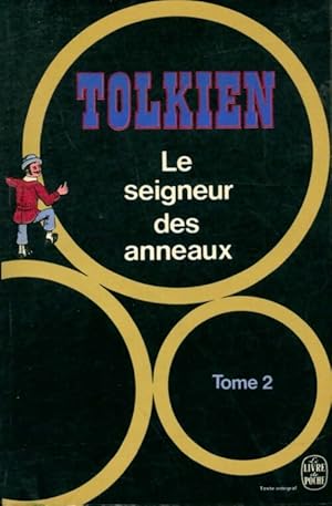 Bild des Verkufers fr Le seigneur des anneaux Tome II : Les deux Tours - John Ronald Reuel Tolkien zum Verkauf von Book Hmisphres