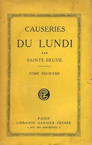 Image du vendeur pour Causeries du lundi par Sainte-Beuve Tome II - Charles-Augustin Sainte-Beuve mis en vente par Book Hmisphres