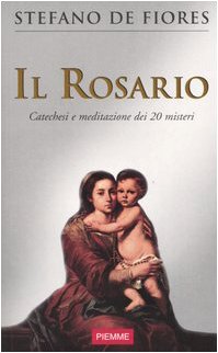 Imagen del vendedor de Il rosario. Catechesi e meditazione dei 20 misteri a la venta por MULTI BOOK