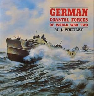 Seller image for German Coastal Forces of World War Two for sale by Martin Bott Bookdealers Ltd