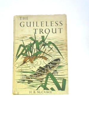 Imagen del vendedor de The Guileless Trout a la venta por World of Rare Books