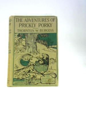 Seller image for The Adventures of Prickly Porky for sale by World of Rare Books