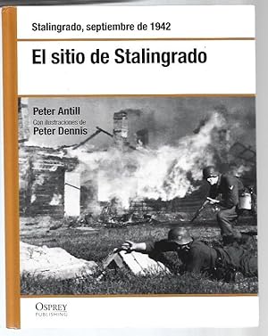 Image du vendeur pour SITIO DE STALINGRADO - EL. STALINGRADO, SEPTIEMBRE DE 1942 mis en vente par Desvn del Libro / Desvan del Libro, SL