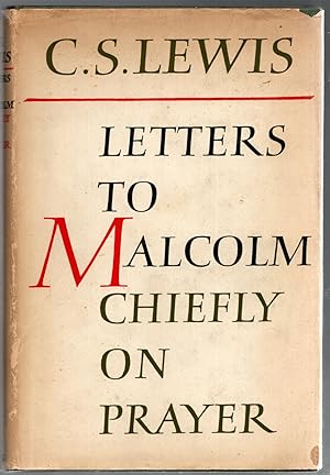 Seller image for Letters to Malcolm Chiefly on Prayer for sale by Michael Moons Bookshop, PBFA