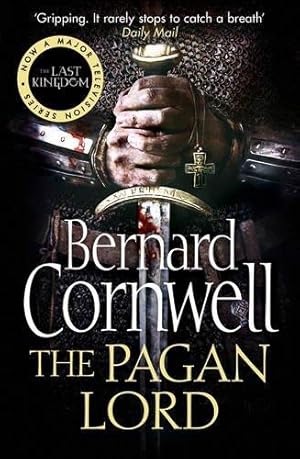 Image du vendeur pour The Pagan Lord: Book 7 (The Last Kingdom Series) mis en vente par WeBuyBooks 2