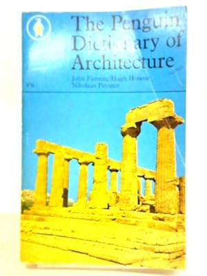 Bild des Verkufers fr The Penguin Dictionary Of Architecture zum Verkauf von World of Rare Books