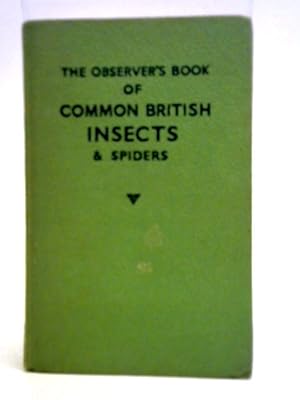 Image du vendeur pour The Observer's Book Of Common British Insects And Spiders mis en vente par World of Rare Books