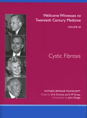 Bild des Verkufers fr Cystic Fibrosis (Wellcome Witnesses to Twentieth Century Medicine S.) zum Verkauf von WeBuyBooks