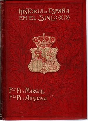 Imagen del vendedor de Historia de Espaa en el siglo XIX. Tomo IV . a la venta por Librera Astarloa