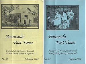 PENINSULA PAST TIMES : FEBRUARY 2002 AUGUST 2002 Newsletter of the Mornington Peninsula Family Hi...