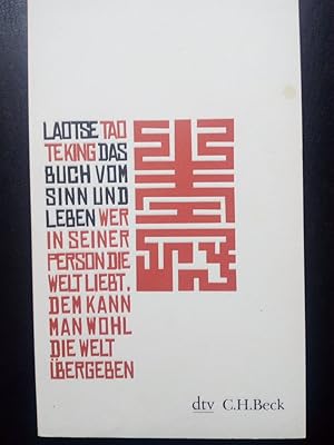 Imagen del vendedor de Tao te king - Das Buch vom Sinn und Leben a la venta por Versandantiquariat Jena