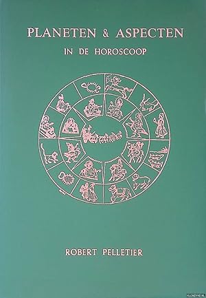 Bild des Verkufers fr Planeten en aspecten in de horoscoop: begrijp uw innerlijke drijfveren zum Verkauf von Klondyke