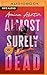 Seller image for Almost Surely Dead [Audio Book (CD) ] for sale by booksXpress