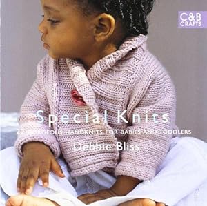 Seller image for Special Knits: 22 Gorgeous Handknits For Babies And Toddlers for sale by WeBuyBooks 2