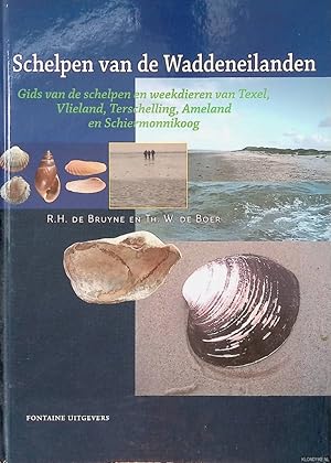 Imagen del vendedor de Schelpen van de Waddeneilanden: Gids van alle soorten zeeschelpen en weekdieren met hun bijzonderheden a la venta por Klondyke