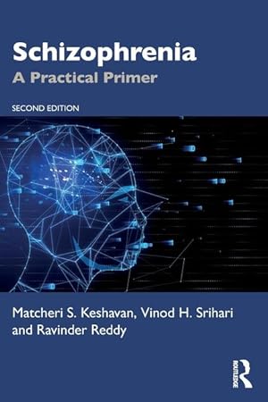 Seller image for Schizophrenia: A Practical Primer for Clinicians and Allied Health Professionals, Second Edition for sale by moluna