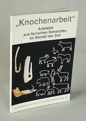 Bild des Verkufers fr Knochenarbeit". zum Verkauf von Antiquariat Dorner