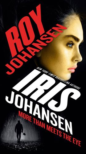 Seller image for More Than Meets the Eye (Kendra Michaels) by Johansen, Iris, Johansen, Roy [Mass Market Paperback ] for sale by booksXpress