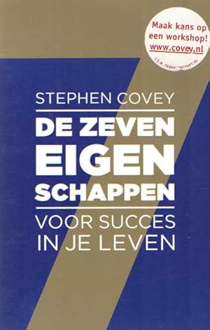 De zeven eigenschappen voor succes in je leven