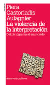 Image du vendeur pour La violencia de la interpretacin: Del pictograma al enunciado mis en vente par Agapea Libros